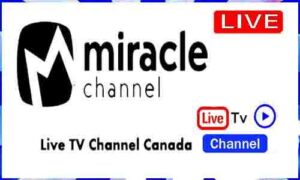 Read more about the article Watch Miracle Channel Live TV Channel From Canada