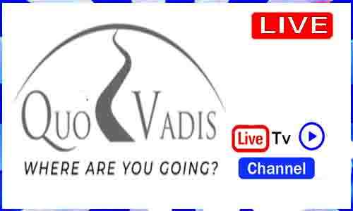 Read more about the article Watch Quo Vadis TV Live TV Channel From Canada