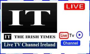 Read more about the article Watch The Irish Times Live TV Channel From Ireland