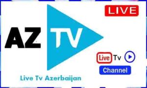 Read more about the article Watch AZTV Live Tv Channel From Azerbaijan