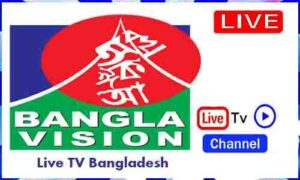 Read more about the article Watch Banglavision Bengali Live TV Channel From Bangladesh