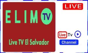 Read more about the article Watch Elim TV Live TV Channel From El Salvador