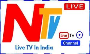 Read more about the article Watch NTV Live News TV Channel in India