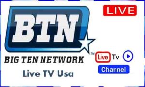 Read more about the article Watch Big Ten Network Btn Live Sports TV Channel From Usa