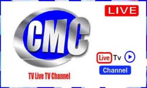Read more about the article Watch CMC Live TV Channel From USA