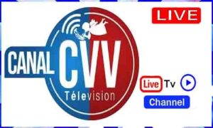 Read more about the article Watch Canal CVV International Live TV Channel From Kinshasa