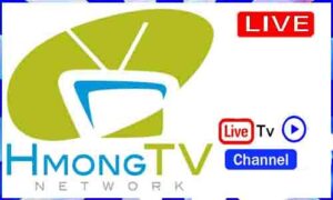 Read more about the article Watch Hmong TV Network Live TV Channel From USA