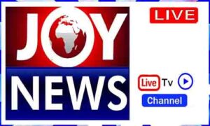 Read more about the article Joy News Live TV Channel Ghana