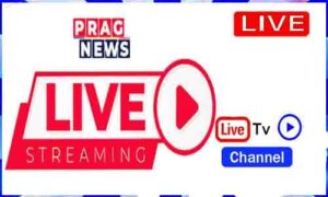 Read more about the article Watch Prag News Live Tv Channel Assamese Tv India