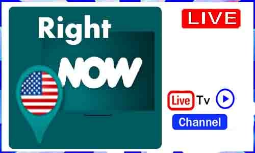 Right Now TV Live From USA