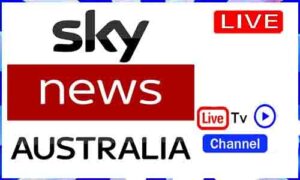 Read more about the article Watch Sky News English Live Tv Channel From Australia