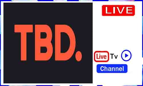 TBD Live TV Channel From USA