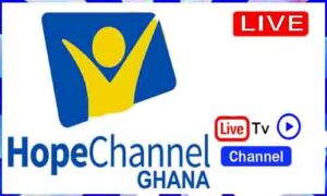 Read more about the article Watch Hope Channel Ghana Live TV Channel From Ghana