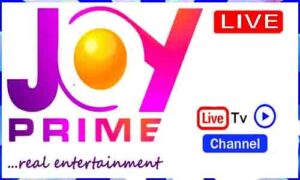 Read more about the article Watch Joy Prime Live TV Channel From Ghana