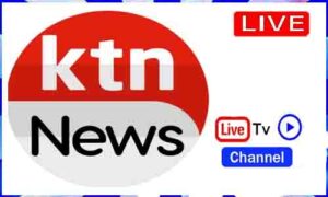 Read more about the article Watch KTN News Live TV Channel From Kenya