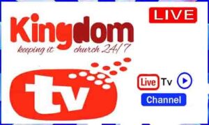 Read more about the article Watch Kingdom TV Live TV Channel From Kenya