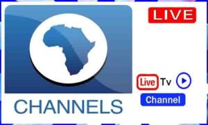 Read more about the article Watch Channels Television Live TV Channel From Nigeria
