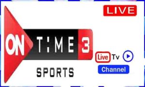 Read more about the article Watch On Time Sports 3 Live Sports Tv Channel