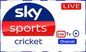 Read more about the article Watch Sky Sports Cricket Live Sports Tv Channels