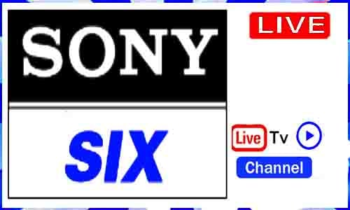 Sony Six Live TV Channel in India