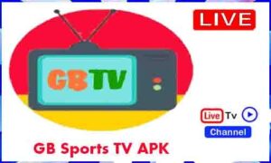 Read more about the article GB Sports TV APK Tv Apk App Download