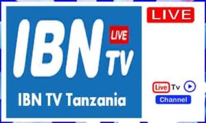 Read more about the article Watch IBN TV Live TV Channel From Tanzania