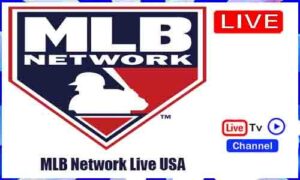 Read more about the article Watch MLB Network‎ Live TV Channel From USA