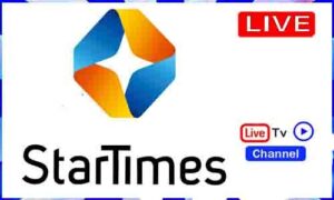 Read more about the article Watch StarTimes Sports Live TV Channel in Nigeria