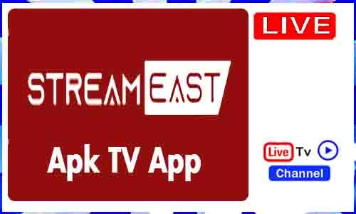 StreamEast Apk TV App Download