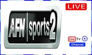 Read more about the article Watch AFN Sports 2 Live Sports TV Channel