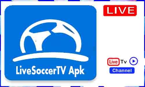 LiveSoccerTV Apk Tv App Download
