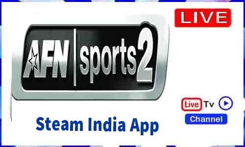 AFN Sports Steam India App
