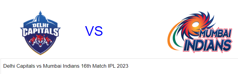 Delhi Capitals vs Mumbai Indians 16th Match 