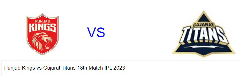 Punjab Kings vs Gujarat Titans 18th Match