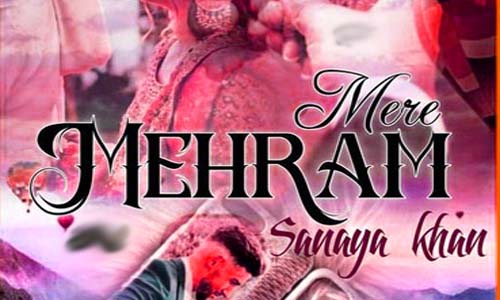 Mehram Mere by Sanaya Khan Novel