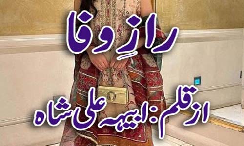 Raz E Wafa by Abeeha Ali Shah Complete Novel