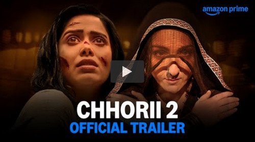 You are currently viewing Watch Online Chhorii 2 Hindi Movie 2025 Download
