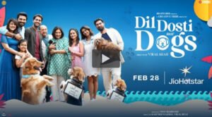 Read more about the article Watch Online Dil Dosti Aur Dogs Hindi Movie 2025 Download