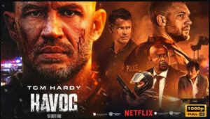 Read more about the article Watch Online Havoc English Movie 2025 Download