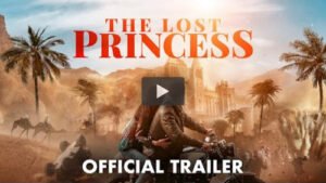 Read more about the article Watch Online The Lost Princess English Movie 2025 Download